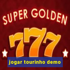 jogar tourinho demo